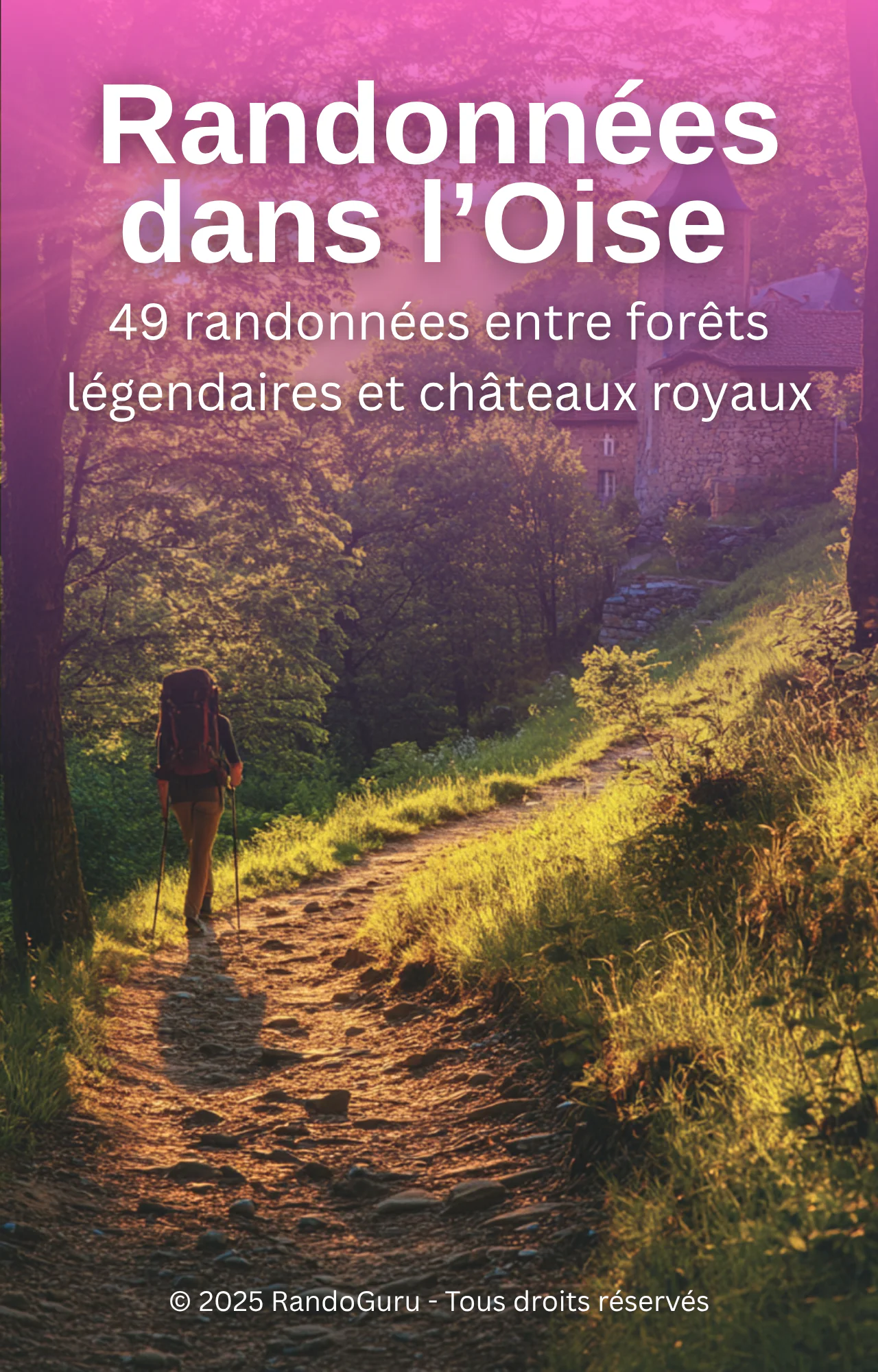 📚 Le Guide des Randonnées de l'Oise